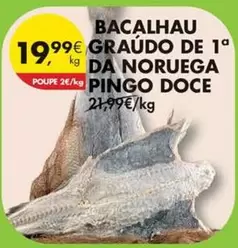 pingo doce - Bacalhau Graudo De 1o Da Noruega