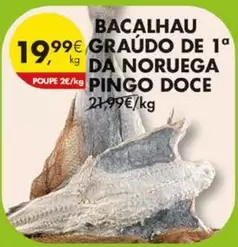 pingo doce - Bacalhau Graudo De 1a Da Noruega