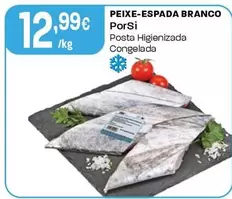 Porsi - Peixe-Espada Branco