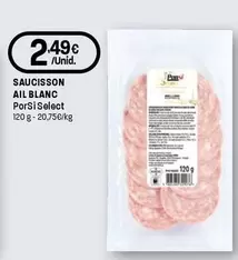 Porsi Select - Saucisson Ail Blanc