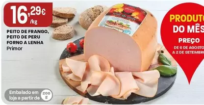 Primor - Peito De Frango, Peito De Peru Forno A Lenha