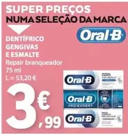 Oral B - Dentífrico Gengivas E Esmalte