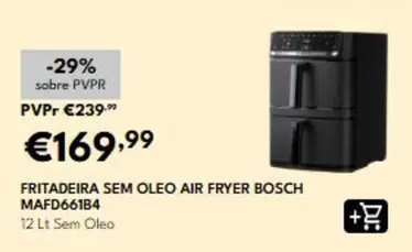 Bosch - Fritadeira Sem Oleo Air Fryer