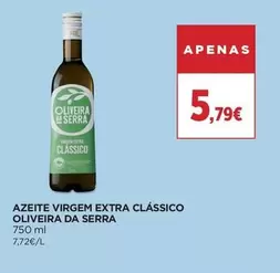 Oliveira Da Serra - Azeite Virgem Extra Clássico