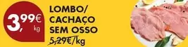 Lombo/ Cachaço