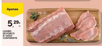 Continente - Lombo De Porco S/ Osso