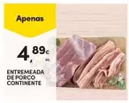 Continente - Entremeada De Porco