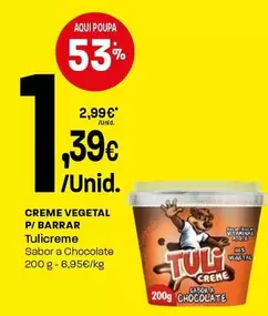 Tulicreme - Creme Vegetal P/Barrar