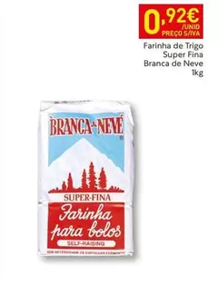 Branca De Neve - Farinha De Trigo Super Fina
