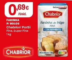 Chabrior - Farinha P/Bolos PorSi Super/Fina