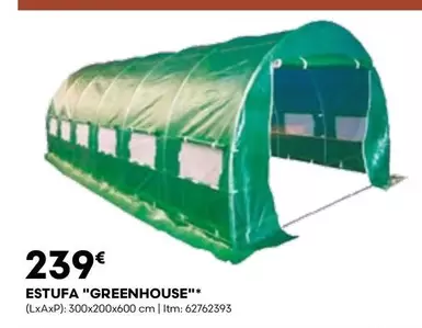 Estufa "greenhouse"