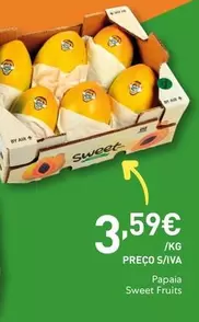 Papaia Sweet Fruits