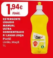 Porsi - Detergente Líquido Manual Ultra Concentrado P/Lavar Loica