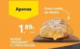 Nós - Croissant C/ Ovos Moles