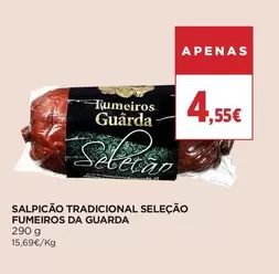 Fumeiros da guarda - Salpicão Tradicional Seleção Fumeiros Da Guarda