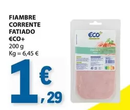€CO+ - Fiambre Corrente Fatiado Eco+