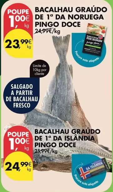 pingo doce - Bacalhau Graudo De 1a Da Noruega
