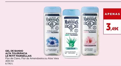 Le Petit Marseillais - Gel De Banho Alta Tolerancia Flor De Ciano, Flor De Amendoeira Ou Aloe Vera