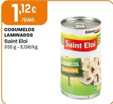 Saint Eloi - Cogumelos Laminados