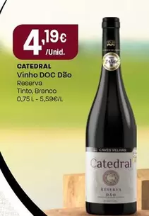 Catedral - Vinho DOC Dao