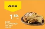 Broa C/chourico