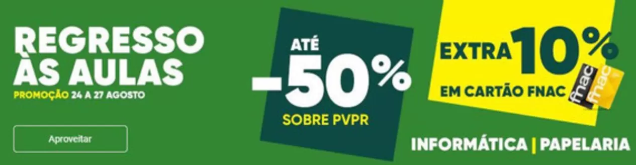 Catálogo Fnac | Até -50% | 2026-08-24T00:00:00.000Z - 2026-08-27T00:00:00.000Z