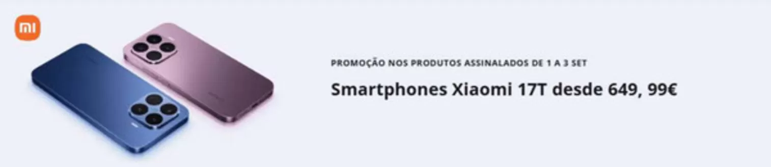 Catálogo Worten | Smartphones Xiaomi 17T desde 649, 99€ | 2026-09-01T00:00:00.000Z - 2026-09-03T00:00:00.000Z