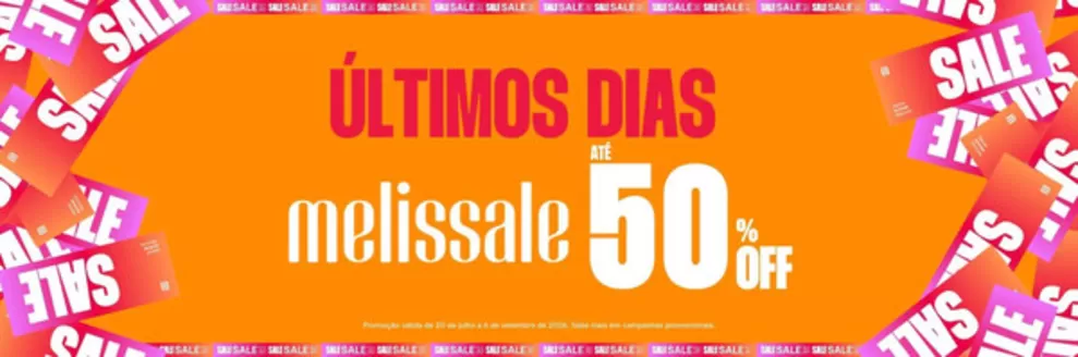 Catálogo Melissa | Até 50% off | 2026-09-01T00:00:00.000Z - 2026-09-06T00:00:00.000Z