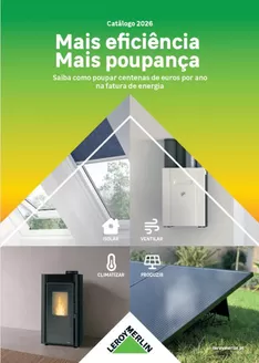 Catálogo Leroy Merlin | Mais eficiência Mais poupança | 2026-10-21T00:00:00.000Z - 2026-12-15T00:00:00.000Z