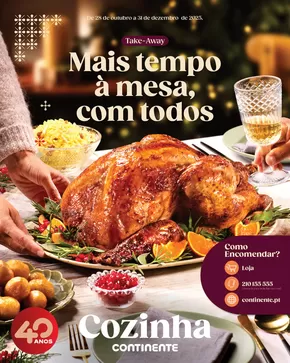 Catálogo Continente em Fundão | Catálogo Take Away Natal: Mais tempo à mesa com todos. | 2025-10-28T00:00:00.000Z - 2025-12-31T00:00:00.000Z
