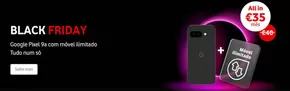 Catálogo Vodafone em Braga | Black Friday All In | 2025-11-03T00:00:00.000Z - 2025-11-16T00:00:00.000Z