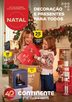 Catálogo Continente | Natal: Decoração e Presentes para todos | 2025-11-11T00:00:00.000Z - 2025-12-24T00:00:00.000Z