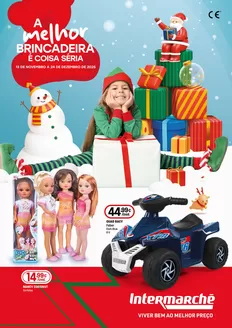 Catálogo Intermarché em Valongo | A melhor brincadeira é coisa séria. | 2025-11-13T00:00:00.000Z - 2025-12-24T00:00:00.000Z