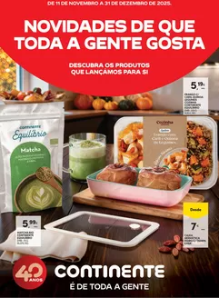 Catálogo Continente | Novidades de que toda a gente gosta | 2025-11-11T00:00:00.000Z - 2025-12-31T00:00:00.000Z