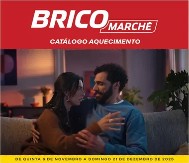 Catálogo Bricomarché | Catálogo Aquecimento 12p | 2025-11-17T00:00:00.000Z - 2025-12-21T00:00:00.000Z