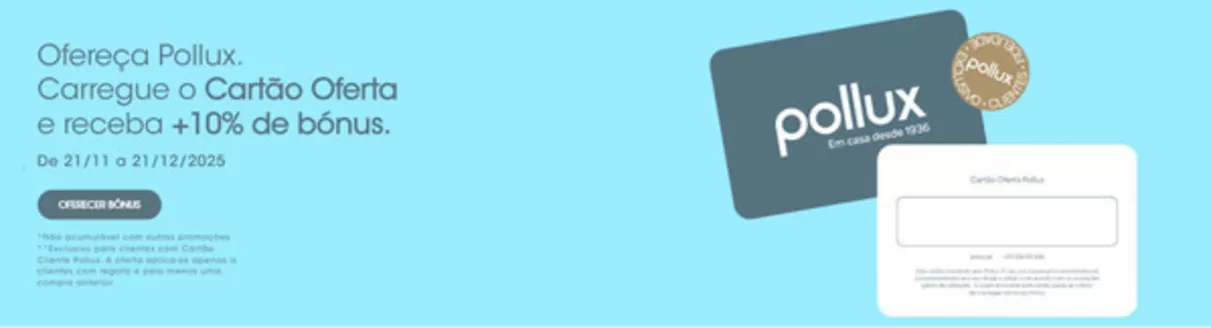 Catálogo Pollux em Carnaxide | Ofereça Pollux | 2025-11-19T00:00:00.000Z - 2025-12-21T00:00:00.000Z
