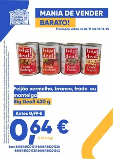 Catálogo Casa Cheia | Big Deal ! 420g | 2025-11-28T00:00:00.000Z - 2025-12-31T00:00:00.000Z