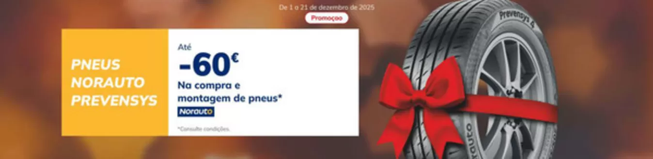 Catálogo Norauto | Promoção | 2025-12-02T00:00:00.000Z - 2025-12-21T00:00:00.000Z
