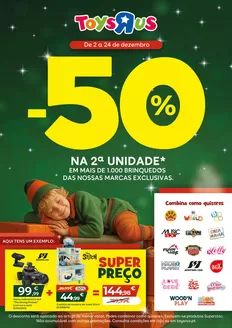 Catálogo Toys R Us | -50% na 2a unidade | 2025-12-02T00:00:00.000Z - 2025-12-24T00:00:00.000Z