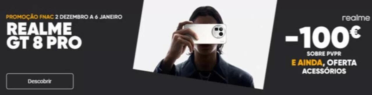 Catálogo Fnac | REALME GT 8 PRO | 2025-12-04T00:00:00.000Z - 2026-01-06T00:00:00.000Z