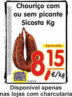 Catálogo Casa Cheia em Campelos | Chouriço com ou sem picante Sicosta | 2025-12-05T00:00:00.000Z - 2025-12-10T00:00:00.000Z