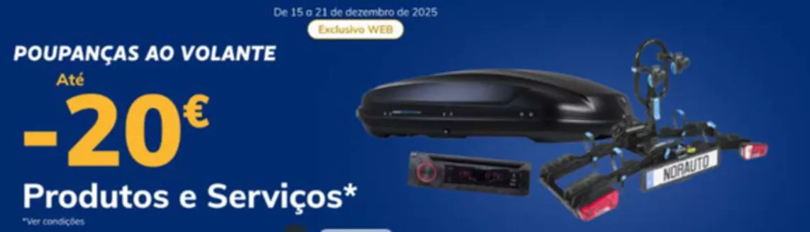 Catálogo Norauto em Évora | Promoção. | 2025-12-15T00:00:00.000Z - 2025-12-21T00:00:00.000Z