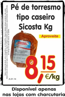 Catálogo Casa Cheia | Pé de torresmc tipo caseiro Sicosta | 2026-01-08T00:00:00.000Z - 2026-07-27T00:00:00.000Z