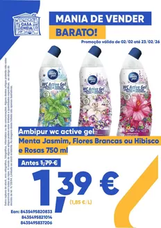 Catálogo Casa Cheia em Gouveia | Ambipur wc active gel | 2026-02-03T00:00:00.000Z - 2026-02-23T00:00:00.000Z