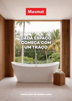 Catálogo Maxmat | Cada espaço Começa com Um traço | 2026-02-16T00:00:00.000Z - 2026-04-06T00:00:00.000Z