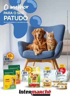 Catálogo Intermarché | O melhor para o seu patudo. | 2026-02-19T00:00:00.000Z - 2026-03-04T00:00:00.000Z