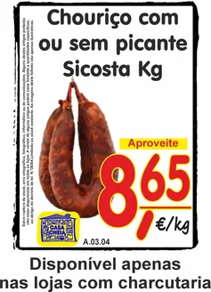 Catálogo Casa Cheia | Chouriço com ou sem picante Sicosta | 2026-03-02T00:00:00.000Z - 2026-03-04T00:00:00.000Z