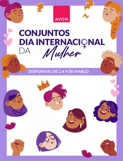 Catálogo Avon | DIA INTERNACINAL DA MULHER | 2026-03-02T00:00:00.000Z - 2026-03-09T00:00:00.000Z