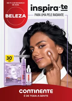 Catálogo Continente em Bragança | Beleza: Inspira-te para uma pele radiante | 2026-03-17T00:00:00.000Z - 2026-03-29T00:00:00.000Z