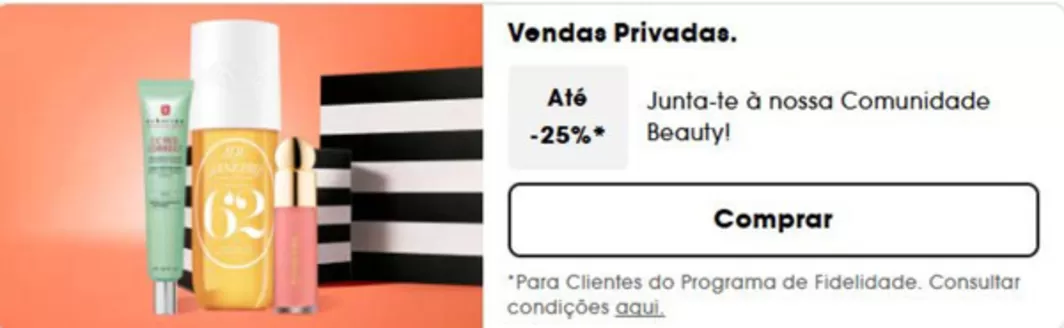Catálogo Sephora em Lisboa | Até -25%  | 2026-03-17T00:00:00.000Z - 2026-03-19T00:00:00.000Z